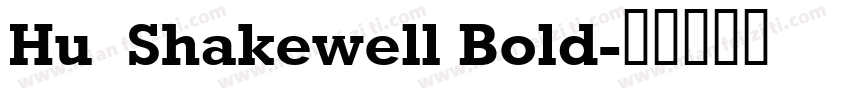 Hu  Shakewell Bold字体转换